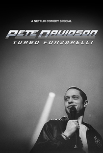 Pete Davidson: Turbo Fonzarelli - Poster / Capa / Cartaz - Oficial 1