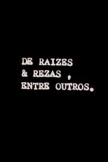 De Raízes e Rezas, Entre Outros (De Raízes e Rezas, Entre Outros)