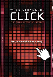 Desconhecidos: Histórias da Internet (When Strangers Click: Five Stories From The Internet)