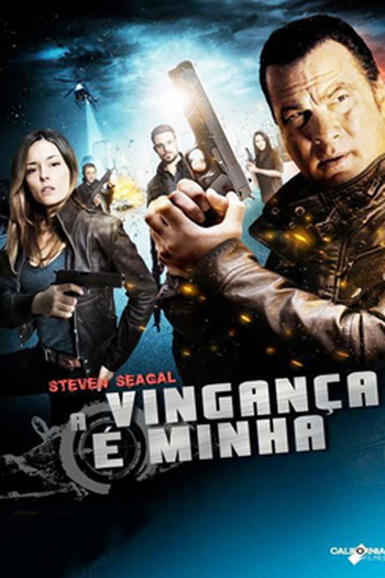  de Filme A Vingança é Minha (2012)