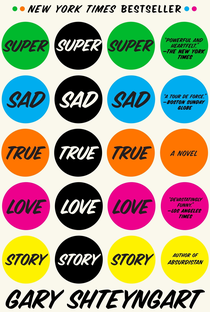 Super Sad True Love Story - Poster / Capa / Cartaz - Oficial 1