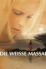 A Massai Branca (Die Weisse Massai)