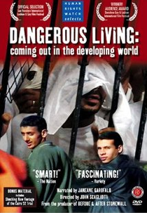 Dangerous Living: Coming Out in the Developing World (Dangerous Living: Coming Out in the Developing World)