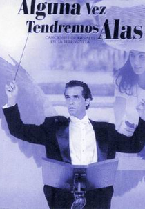 Alguna Vez Tendremos Alas (Alguna Vez Tendremos Alas)
