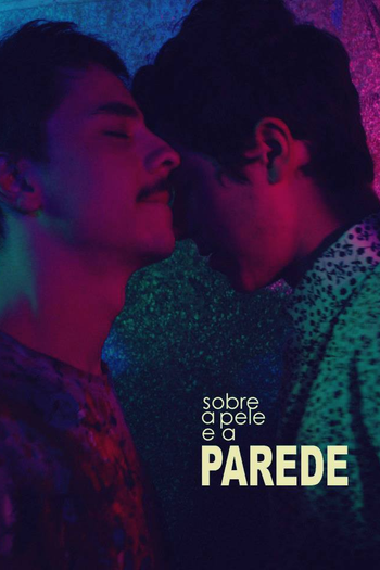  de Curta Sobre a Pele e a Parede (2013)