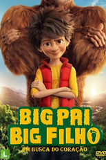 Big Pai Big Filho - Em Busca do Coração (Bigfoot Family - Is Good Foldable)