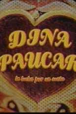 Dina Páucar, La Lucha Por Un Sueño (Dina Páucar, La Lucha Por Un Sueño)