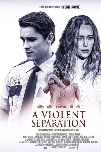  de Filme A Violent Separation (2019)