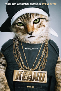 Keanu - Cadê Meu Gato?! - Poster / Capa / Cartaz - Oficial 2