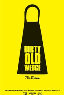 Dirty Old Wedge - Poster / Capa / Cartaz - Oficial 1