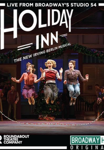 Duas Semanas de Prazer: O Novo Musical de Irving Berlin ao Vivo (Holiday Inn: The New Irving Berlin Musical - Live)