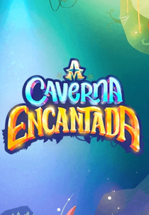 A Caverna Encantada (A Caverna Encantada)
