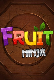 Fruit Ninja - Poster / Capa / Cartaz - Oficial 1