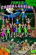 Zombie Cheerleader Camp (Zombie Cheerleader Camp)