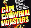 Cape Canaveral Monsters