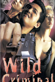 Wild Criminal - Poster / Capa / Cartaz - Oficial 2