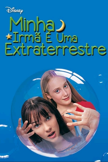  de Filme Minha Irmã é um Extraterrestre (2000)