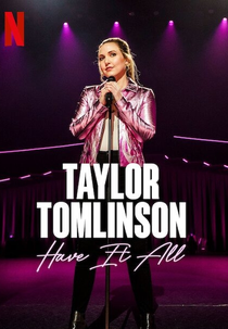 Taylor Tomlinson: Have It All (Taylor Tomlinson: Have It All)