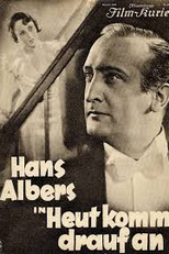 Heut' kommt's drauf an  (	 Heut' kommt's drauf an )