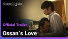 Ossan's Love | Official Trailer | Old men need love too!
