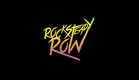 Rock Steady Row - Official Teaser Trailer