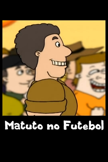 Poster de Curta Matuto no Futebol (2011)