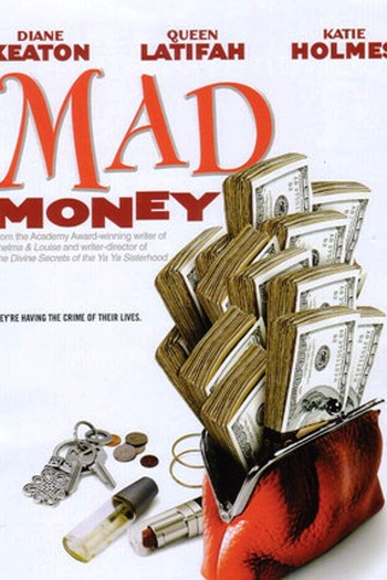  de Filme Loucas por Amor, Viciadas em Dinheiro (2008)