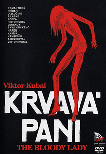 The Bloody Lady (Krvavá Pani)