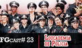 FGCast #23 - Loucademia de Polícia 1