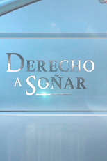 Derecho a soñar (Derecho a soñar)