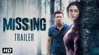 Trailer: Missing Official Trailer | Tabu | Manoj Bajpayee | Annu Kapoor |  Mukul Abhyankar