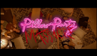 PILLOW PARTY MASSACRE  2022 Promo Trailer   HORROR   SLASHER