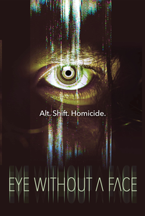 Eye Without a Face - Poster / Capa / Cartaz - Oficial 1