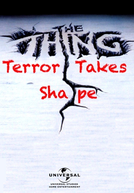 The Thing: Terror Takes Shape (The Thing: Terror Takes Shape)