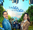Tu vida es mi vida