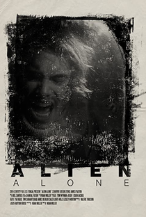 Alien: Alone - Poster / Capa / Cartaz - Oficial 1