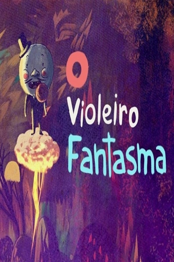 Poster de Curta O Violeiro Fantasma (2017)