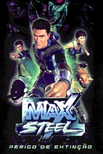 Poster de Filme Max Steel - Perigo de Extinção (2004)