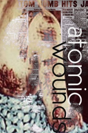 Poster de Filme Atomic Wounds (2006)