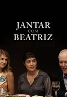 Jantar Com Beatriz (Beatriz At Dinner)