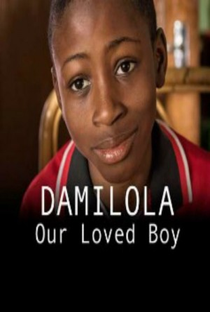 Damilola, Our Loved Boy - Poster / Capa / Cartaz - Oficial 1