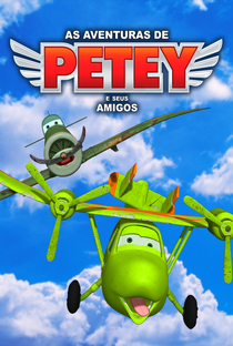 As Aventuras de Petey e Seus Amigos - Poster / Capa / Cartaz - Oficial 3