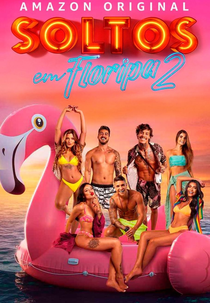 Soltos em Floripa (2ª Temporada) (Soltos em Floripa (2ª Temporada))