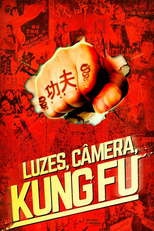Luzes, Câmera, Kung Fu (Iron Fists and Kung Fu Kicks)