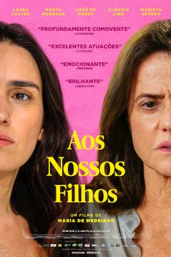  de Filme Aos Nossos Filhos (2019)