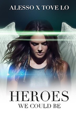 Alesso ft. Tove Lo: Heroes (We Could Be) (Alesso feat. Tove Lo: Heroes (We Could Be))