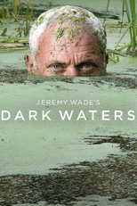 Jeremy Wade's Dark Waters (Jeremy Wade's Dark Waters)
