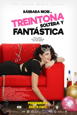 Poster 1 de Filme Treintona, Soltera y Fantástica (2016)