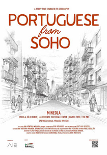 Portugueses do Soho - Uma história que mudou de geografia (Portugueses do Soho - Uma história que mudou de geografia)