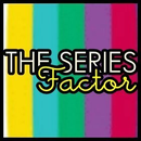 The Series Factor